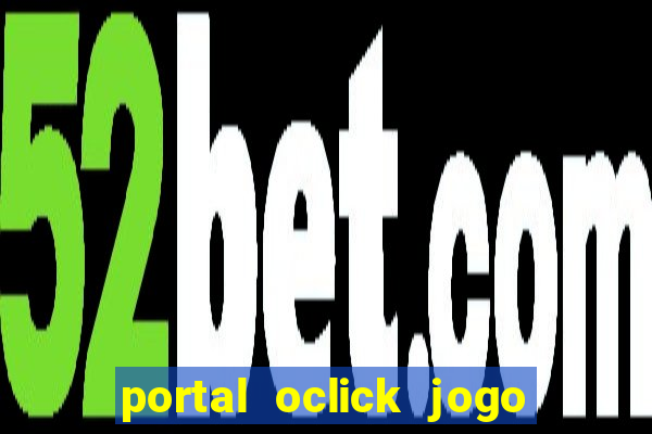 portal oclick jogo do bicho